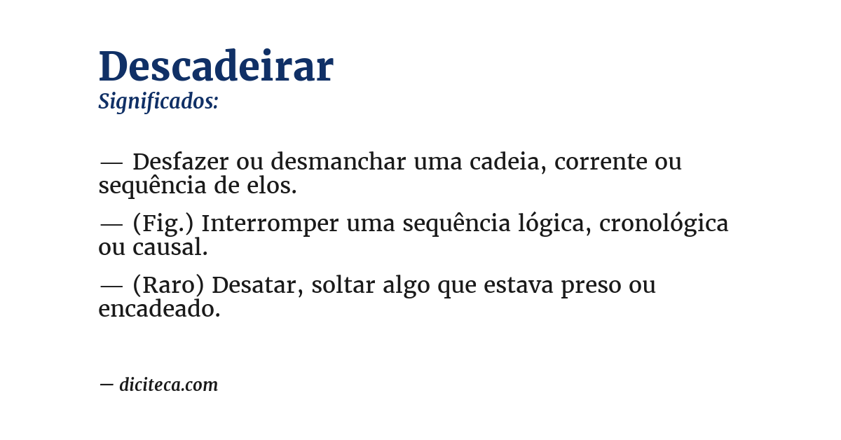 Significado de descadeirar