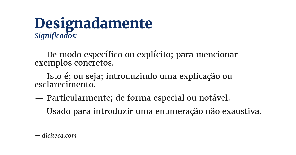 Significado de designadamente