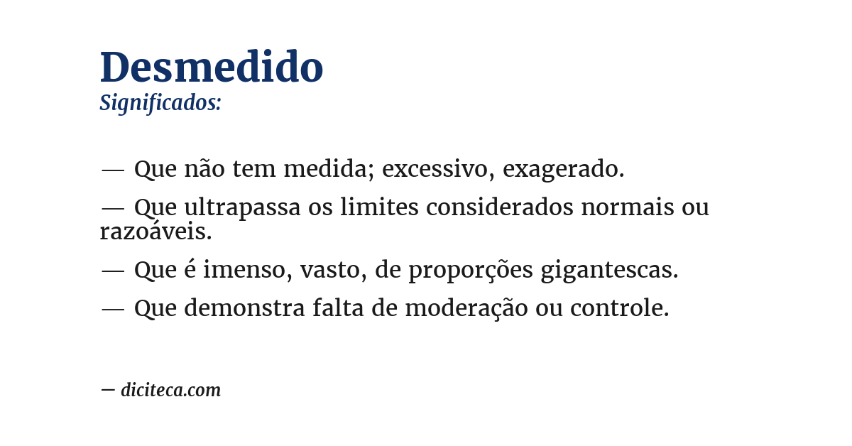 Significado de desmedido