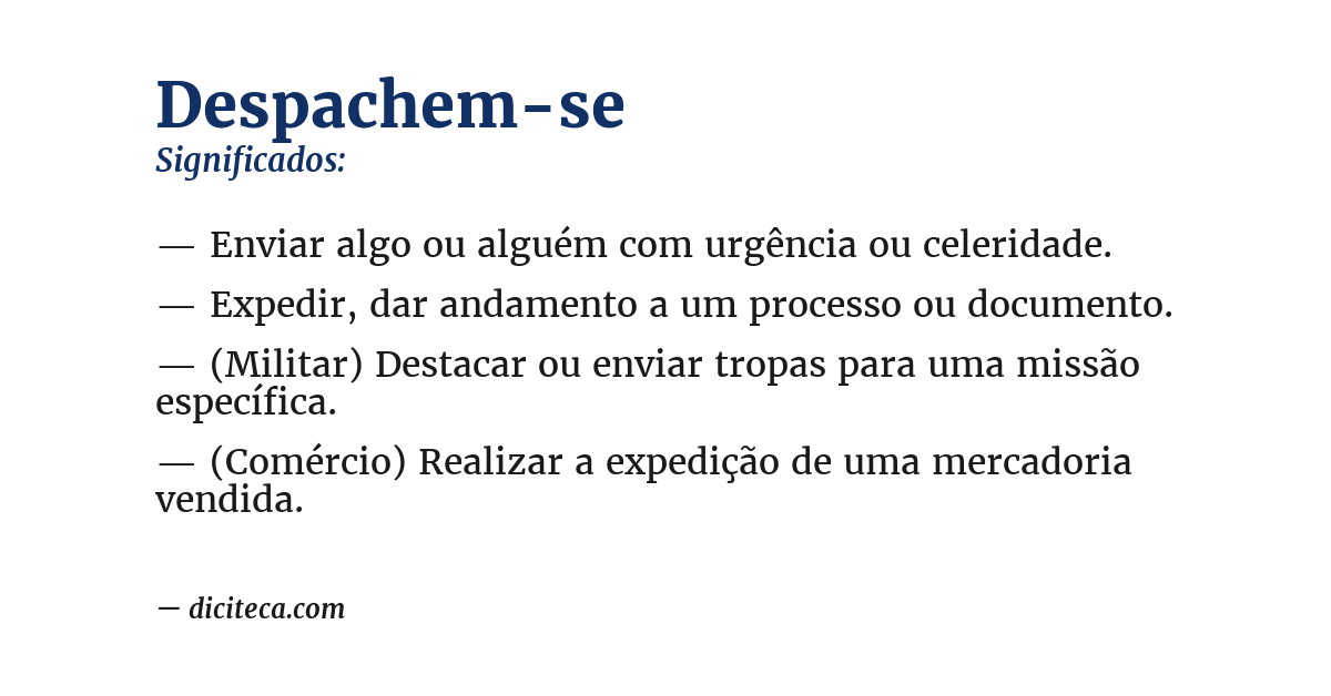 Significado de despachem-se