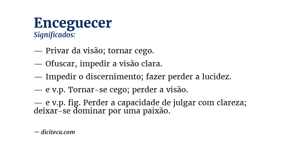 Significado de enceguecer