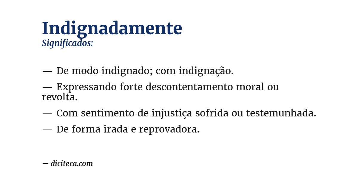 Significado de indignadamente