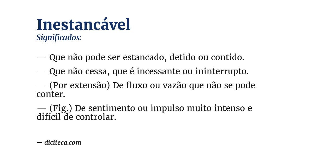 Significado de inestancável