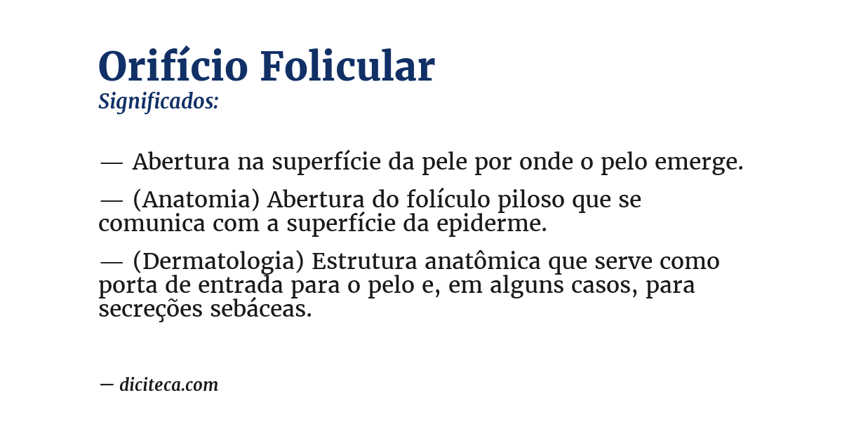 Significado de orifício folicular
