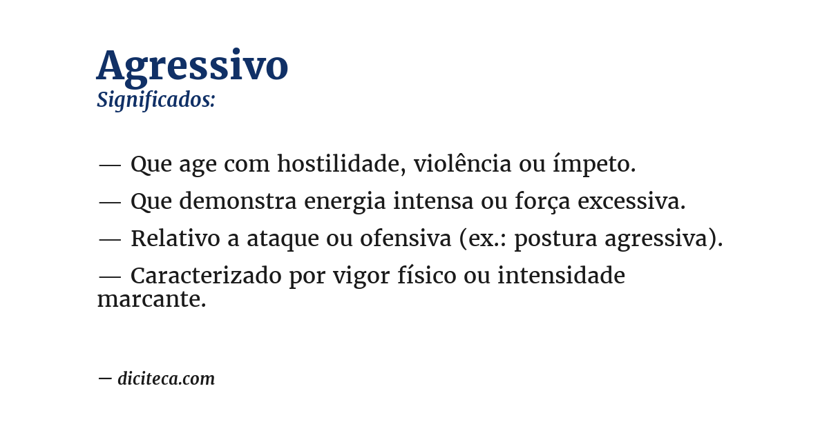 Significado de agressivo