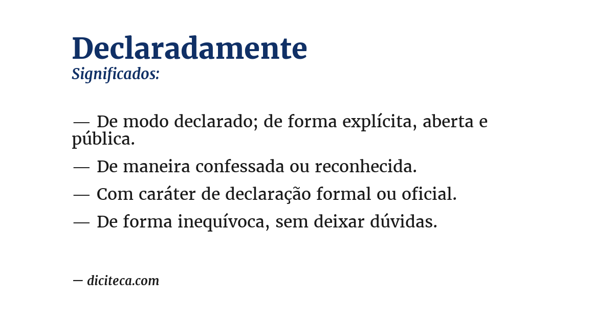 Significado de declaradamente