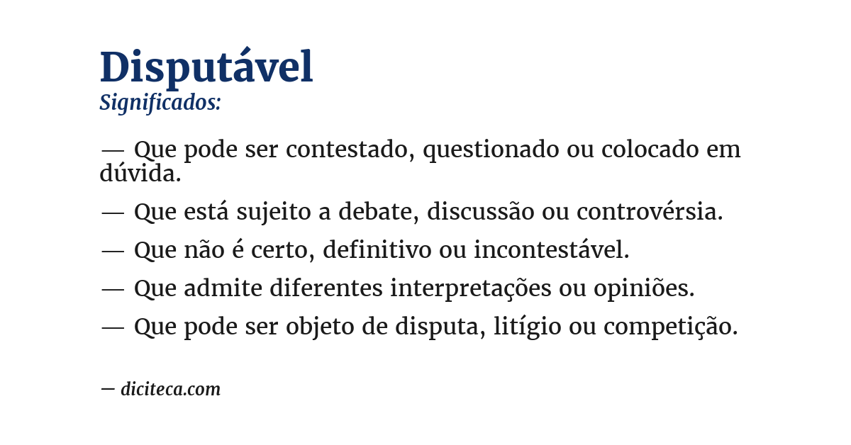 Significado de disputável