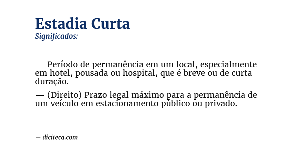 Significado de estadia curta