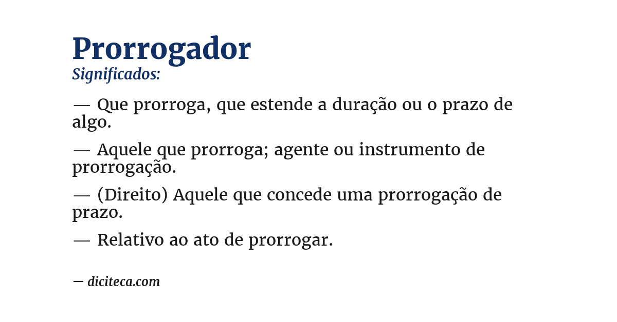 Significado de prorrogador