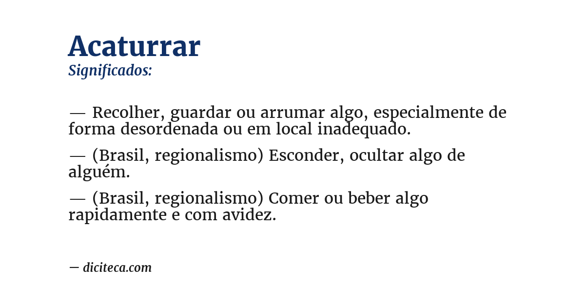 Significado de acaturrar