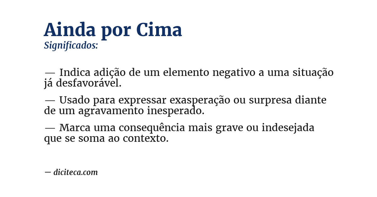 Significado de ainda por cima