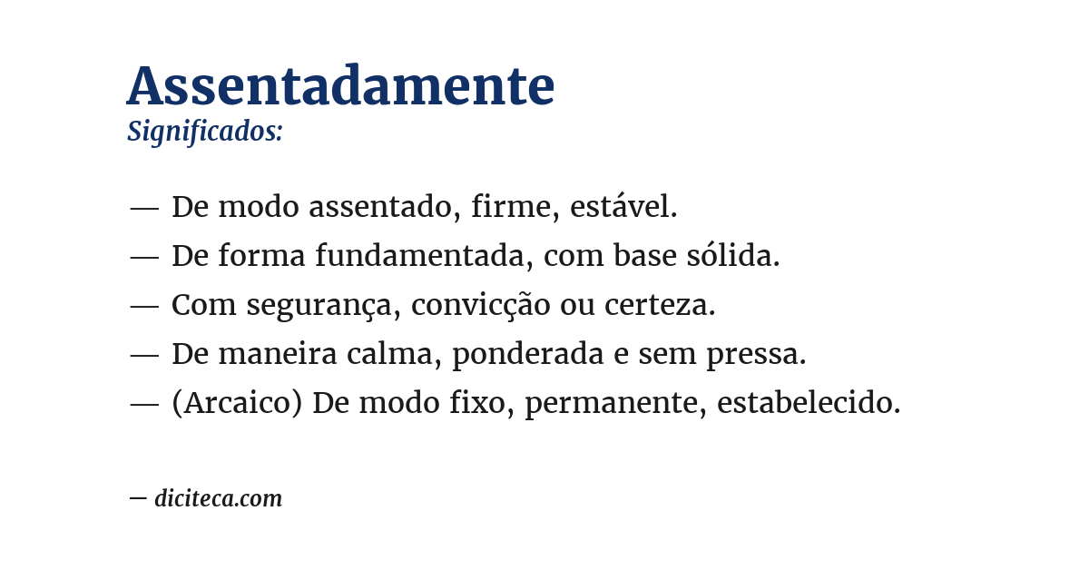 Significado de assentadamente