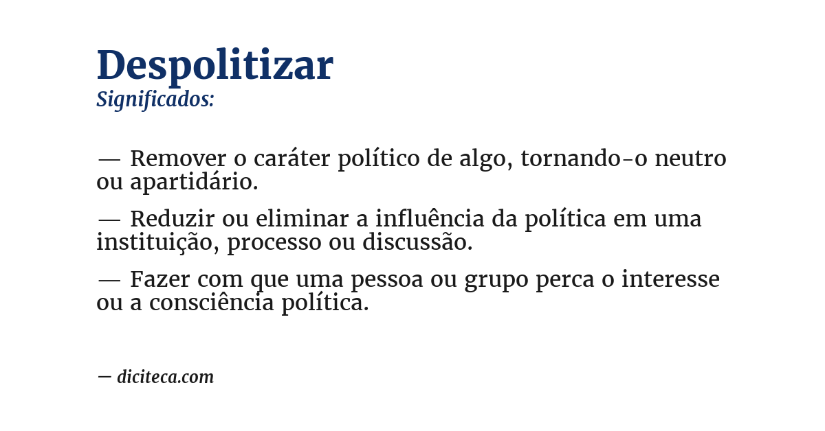 Significado de despolitizar