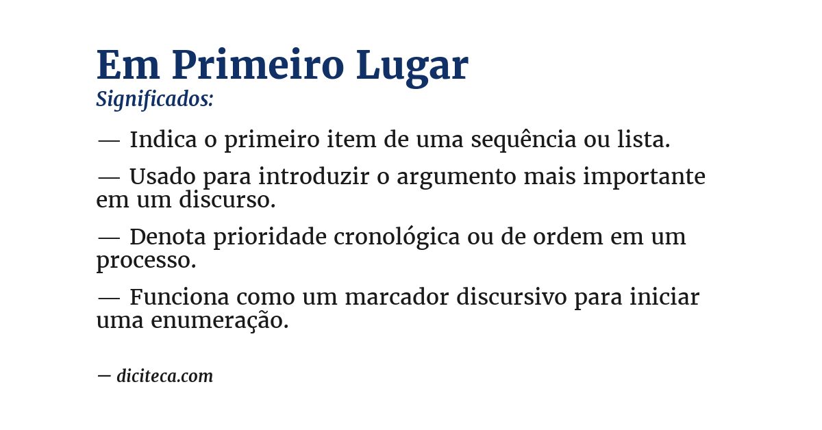 Significado de em primeiro lugar