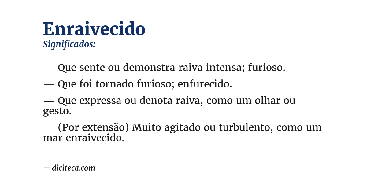 Significado de enraivecido