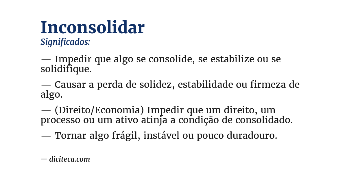 Significado de inconsolidar