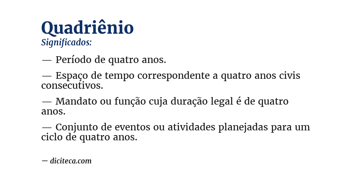 Significado de quadriênio