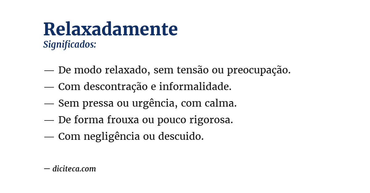 Significado de relaxadamente