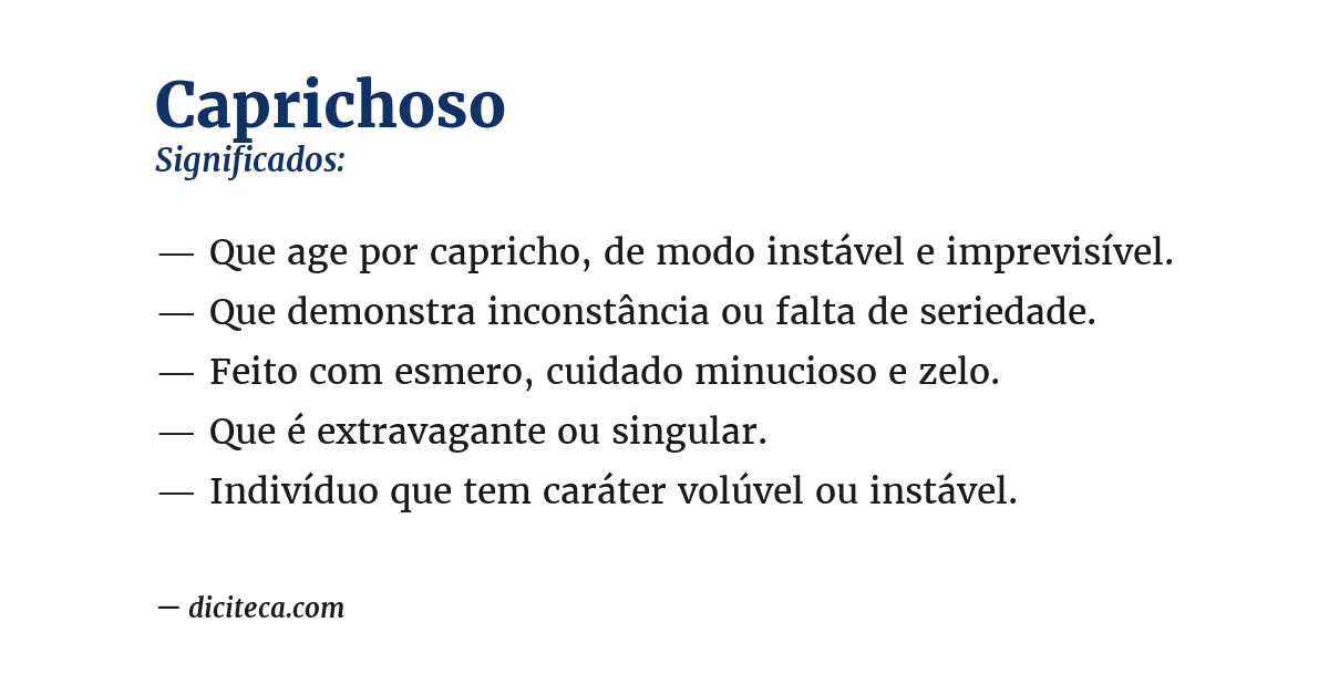Significado de caprichoso