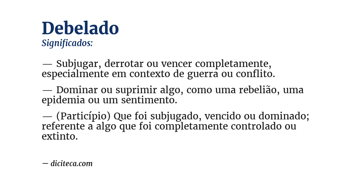 Significado de debelado