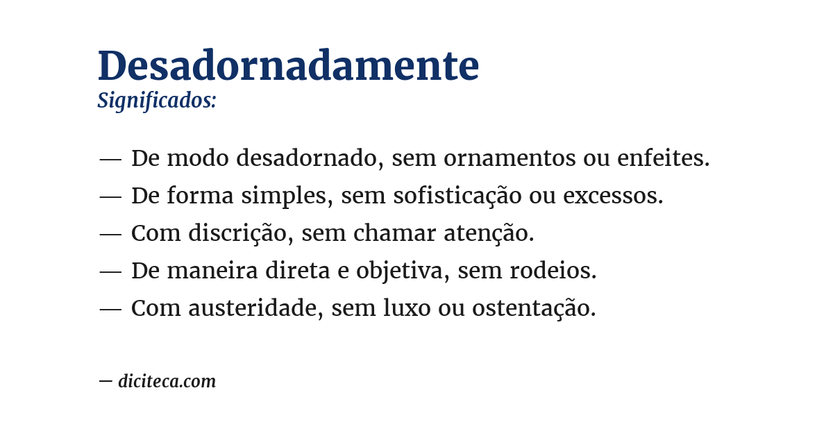 Significado de desadornadamente