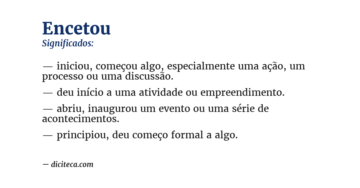 Significado de encetou