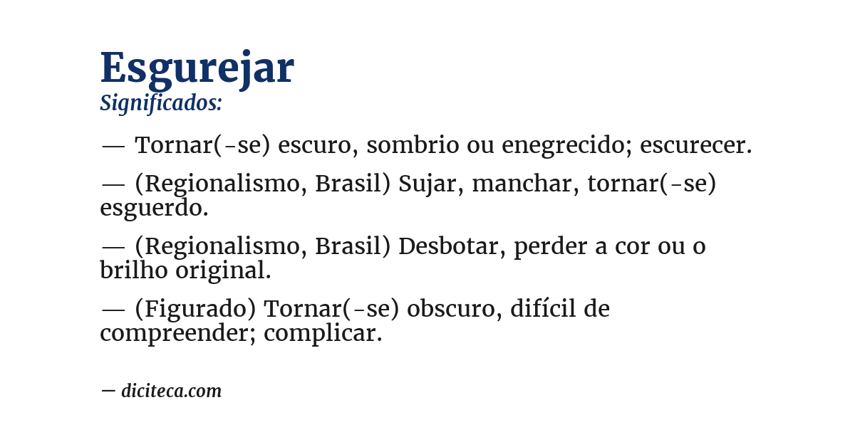 Significado de esgurejar