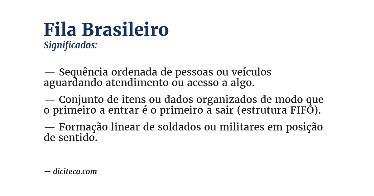 Significado de fila brasileiro