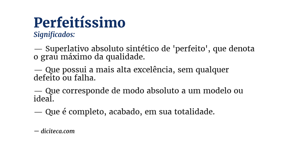 Significado de perfeitíssimo