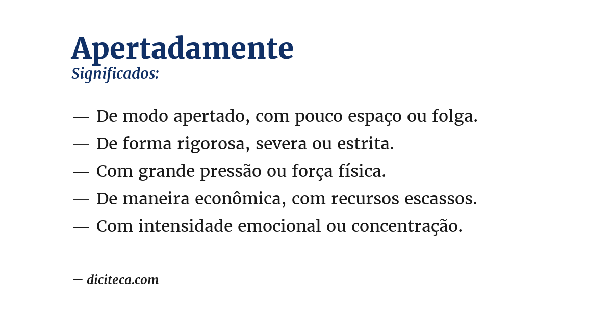 Significado de apertadamente
