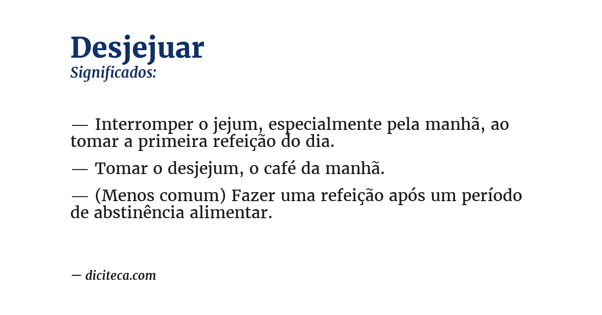 Significado de desjejuar