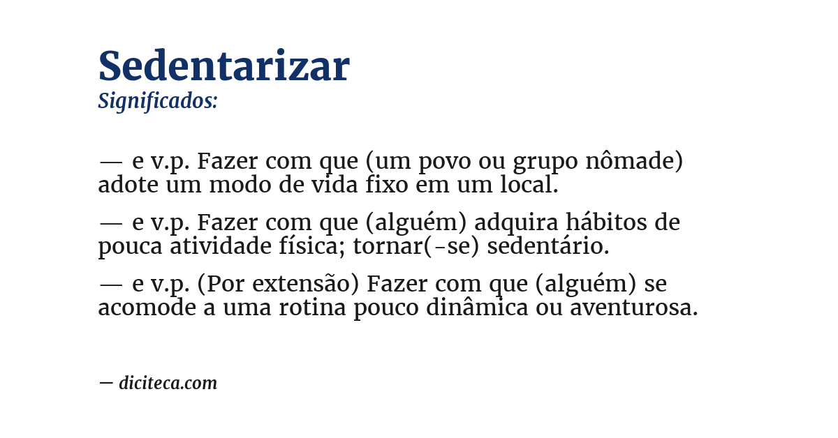 Significado de sedentarizar