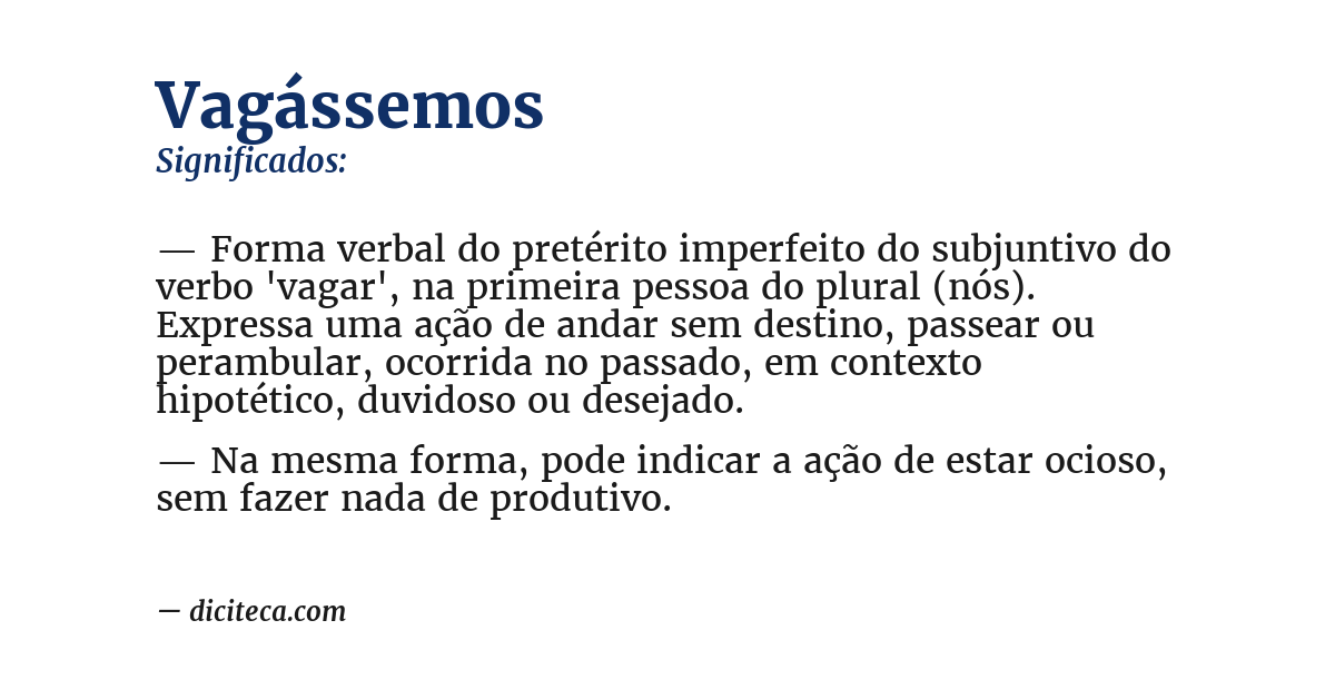 Significado de vagássemos