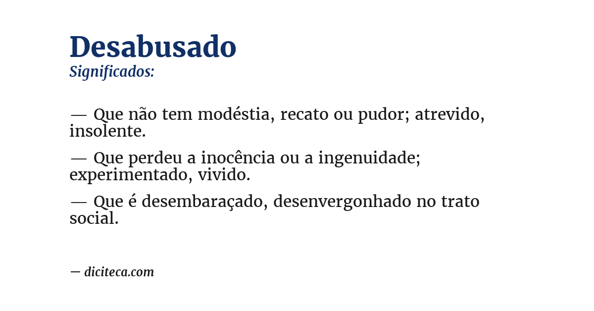 Significado de desabusado