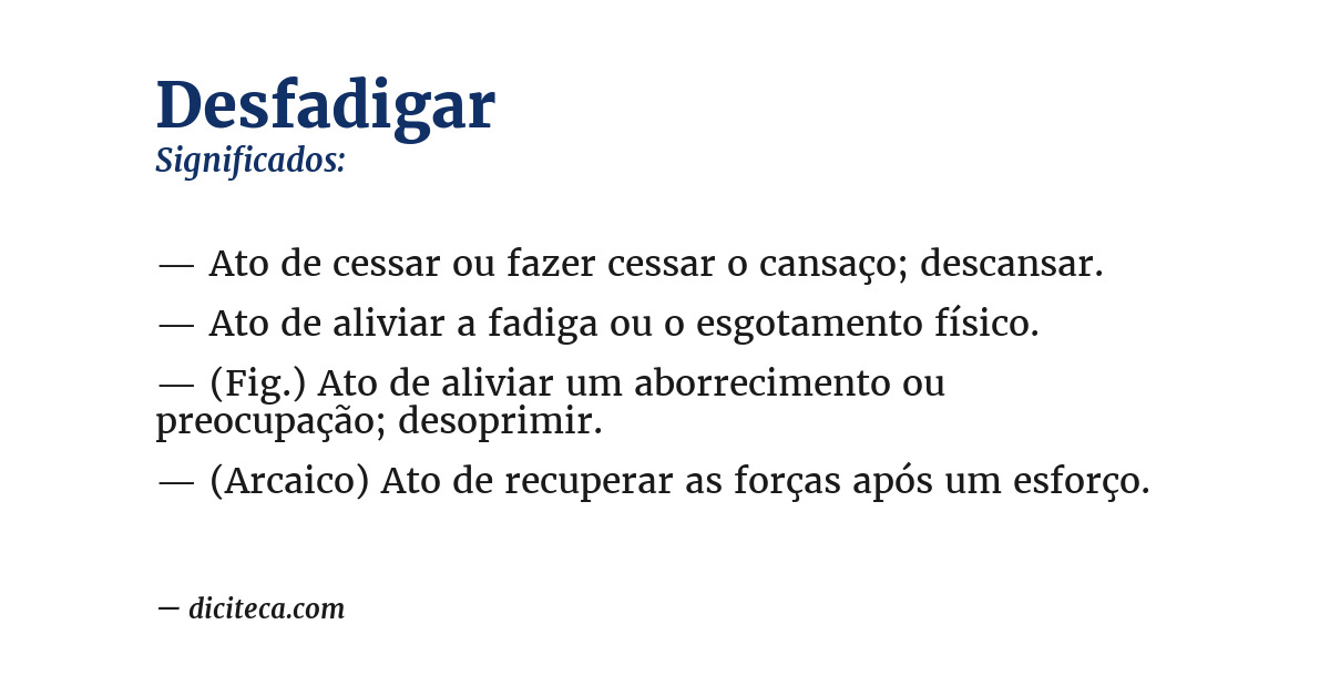 Significado de desfadigar