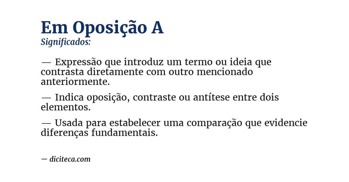 Significado de em oposição a