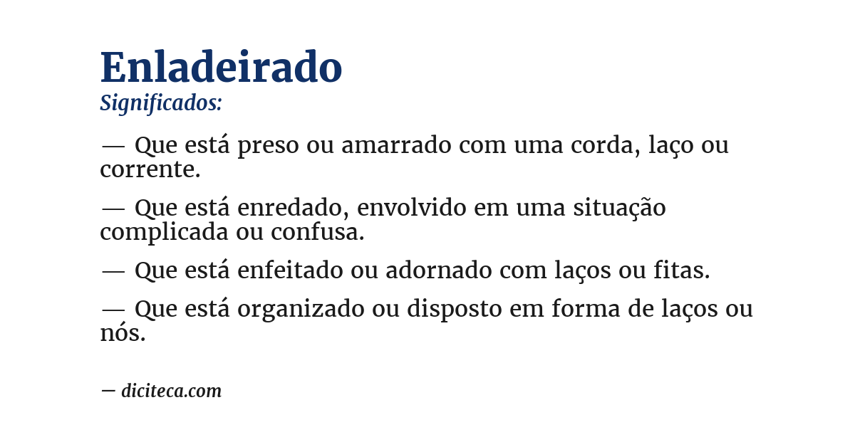 Significado de enladeirado