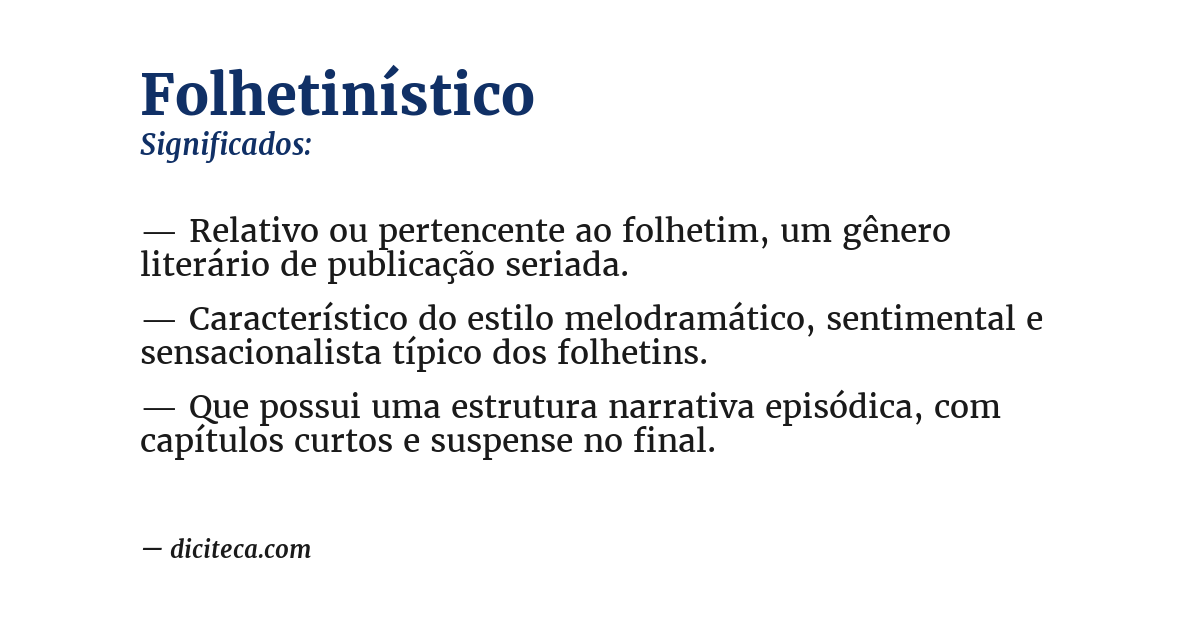 Significado de folhetinístico