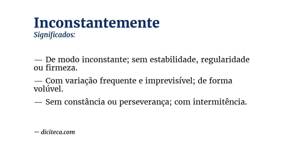 Significado de inconstantemente