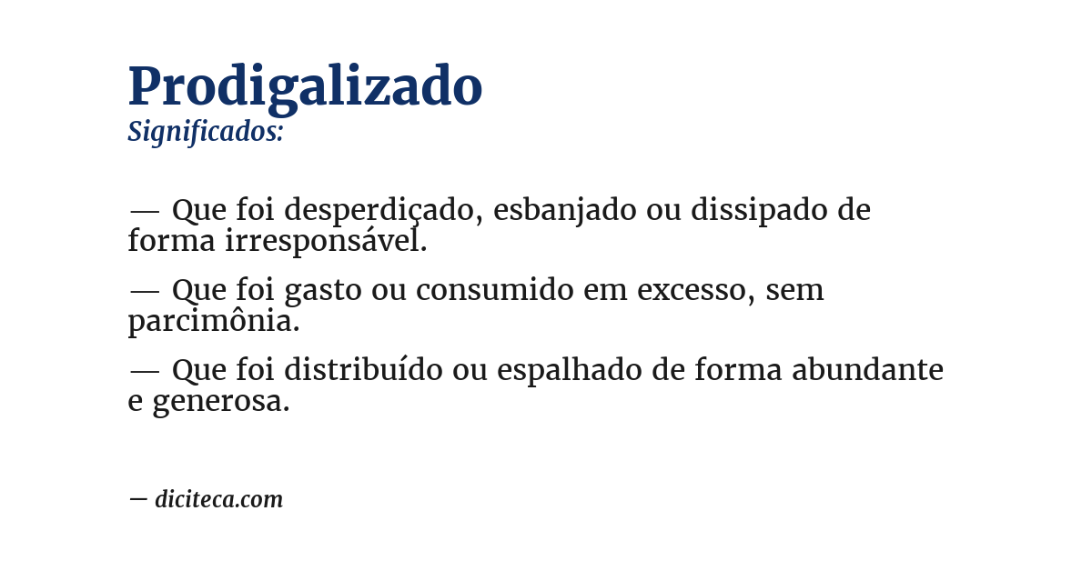Significado de prodigalizado