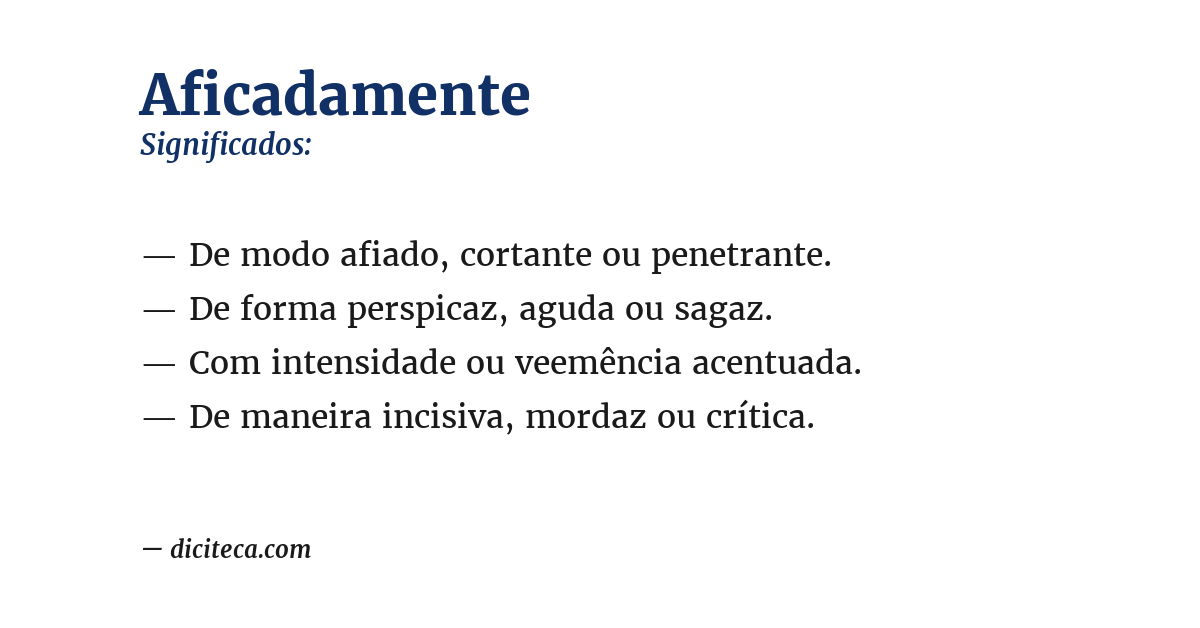 Significado de aficadamente