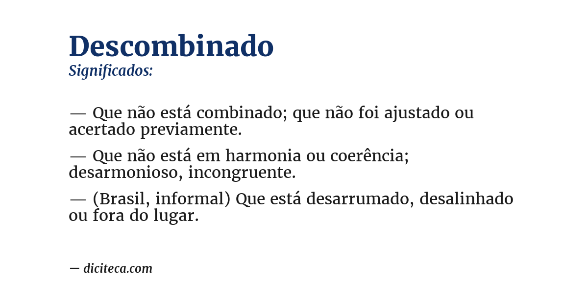 Significado de descombinado