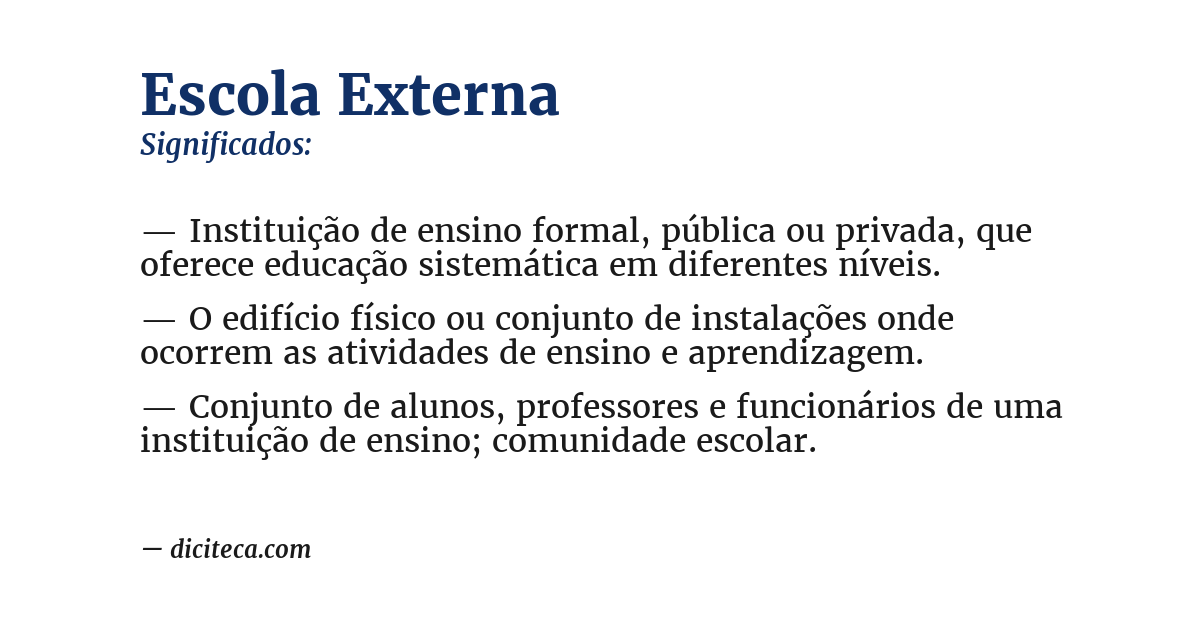 Significado de escola externa