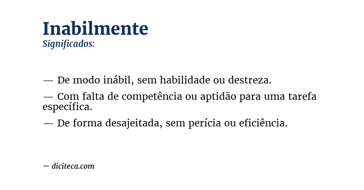Significado de inabilmente