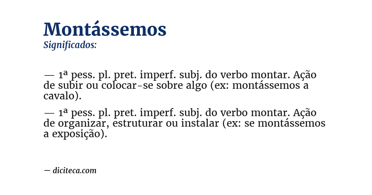 Significado de montássemos