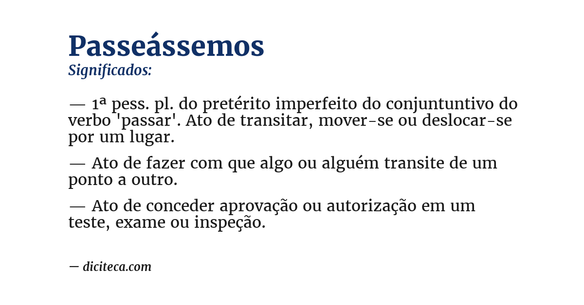 Significado de passeássemos