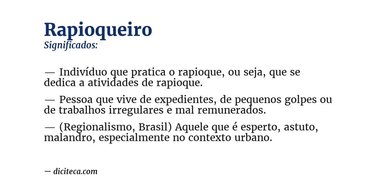 Significado de rapioqueiro