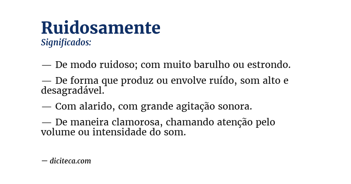 Significado de ruidosamente