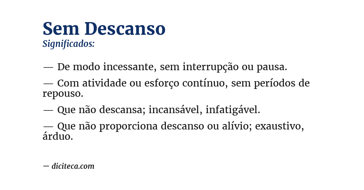 Significado de sem descanso