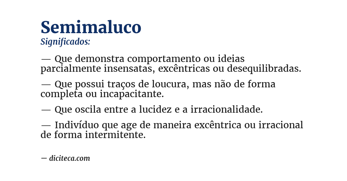 Significado de semimaluco